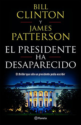 El Presidente Ha Desaparecido