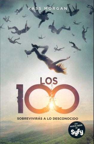 Los 100: Sobrevivirás a Los Desconocido