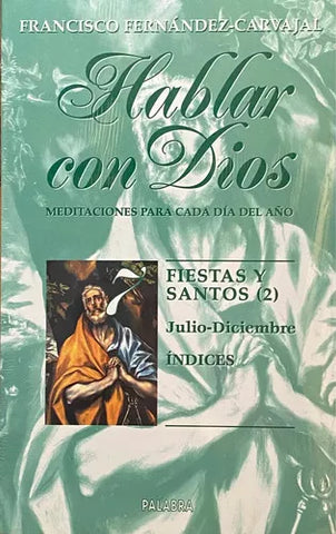 Hablar con Dios. Tomo 7: Fiestas y Santos (2). Julio–Diciembre. Índices