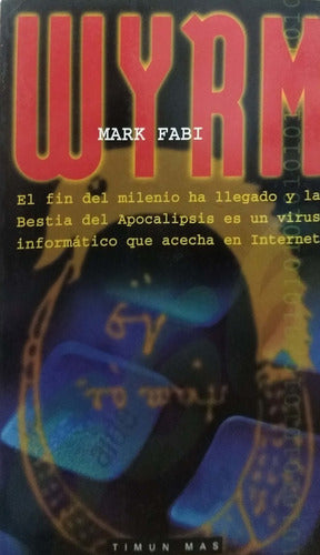 WYRM - TIMUN MAS -