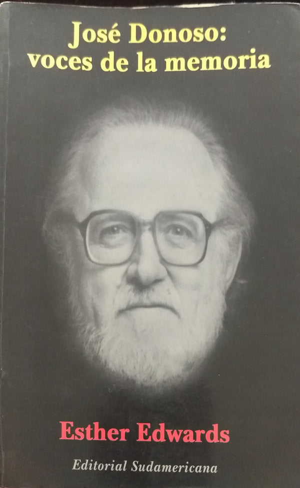 Jose Donoso: Voces De La Memoria