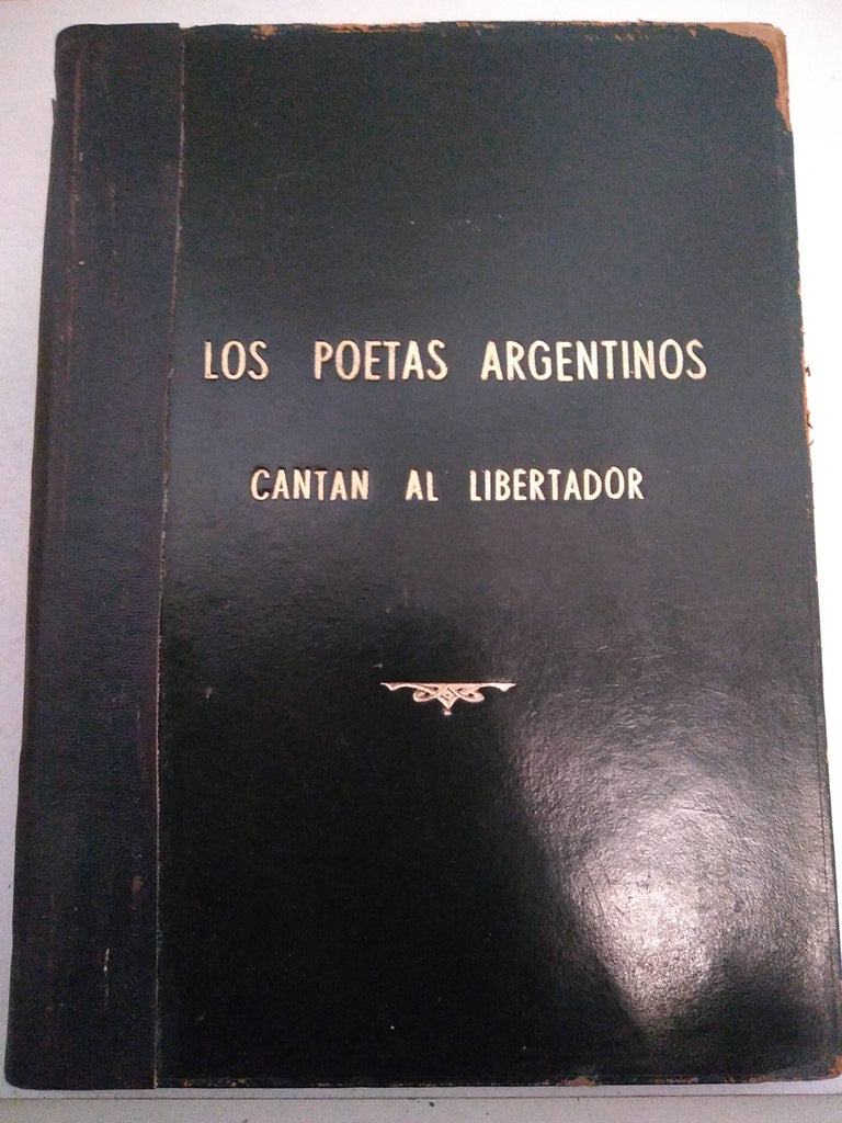 los poetas argentinos cantan al libertador