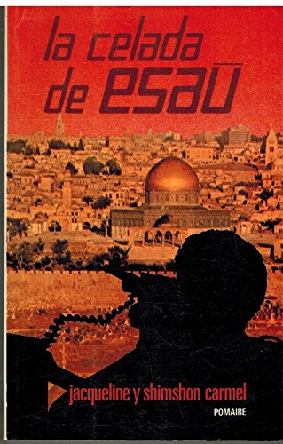 La Celada De Esaú