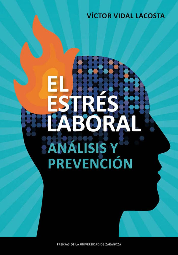 El estrés laboral: Análisis y prevención