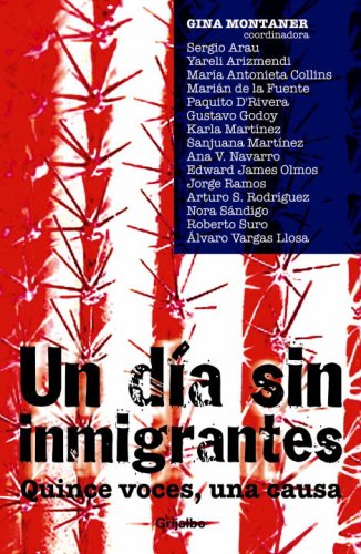 UN DÍA SIN INMIGRANES, 15 VOCES Y UNA CAUSA