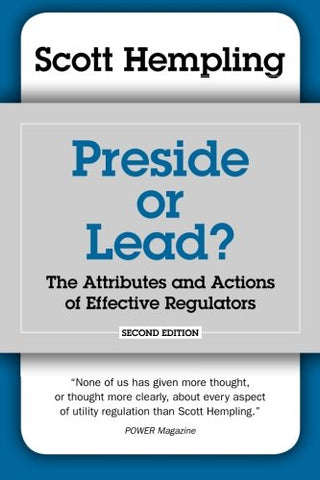 Preside or Lead? The Attributes and Actions of Effective Regulators