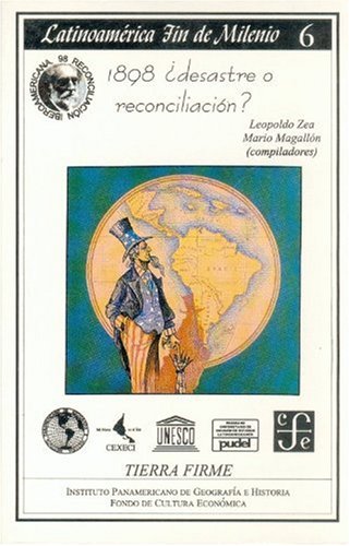 1898 ¿desastre o reconcilación?