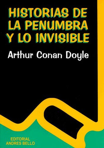 Historia de La Penumbra y Lo Invisible