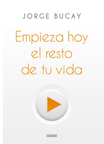 Empieza hoy el resto de tu vida
