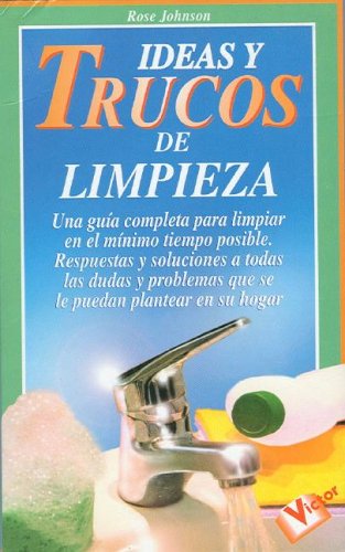 Ideas Y Trucos De Limpieza