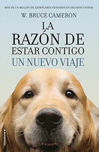 La razon de estar contigo. Un nuevo viaje