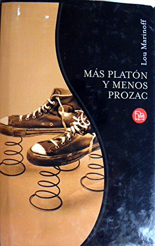 Más Platón y menos Prozac