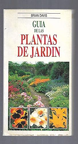 Guia de Las Plantas de Jardin