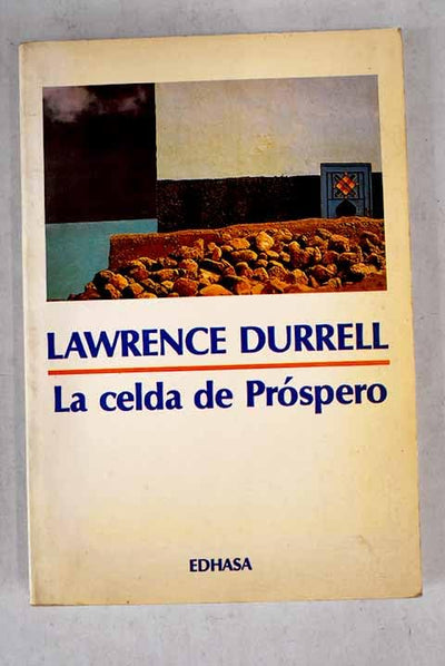 La celda de Próspero: una guía del paisaje y las costumbres de la isla de Corfú
