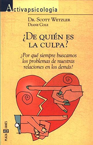 De Quien Es LA Culpa?