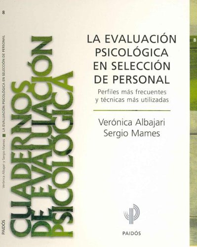 La Evaluacion Psicologica En La Seleccion de Personal (Spanish Edition)