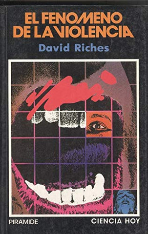 El fenómeno de la violencia