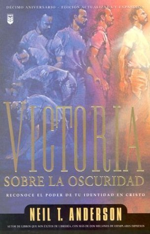 Victoria Sobre la Oscuridad: Reconoce el Poder de tu Identidad en Cristo