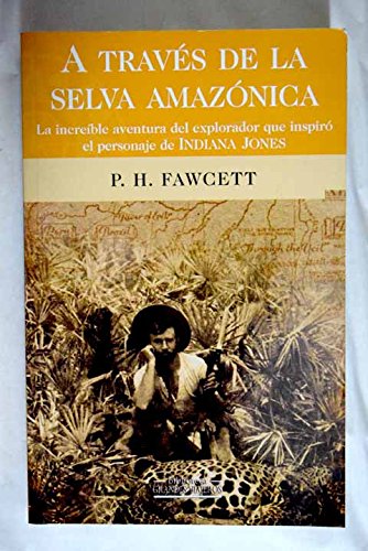 A Través De La Selva Amazónica