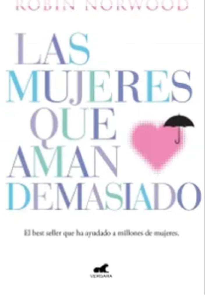 Las mujeres que aman demasiado