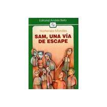 SAM UNA VIA DE ESCAPE
