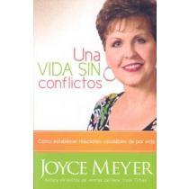 Una vida sin conflictos: Cómo establecer relaciones saludables de por vida