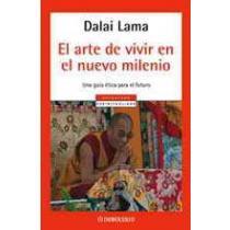 El arte de vivir en el nuevo milenio