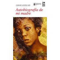 Autobiografía de mi madre
