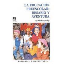 La educación pre-escolar: desafío y aventura