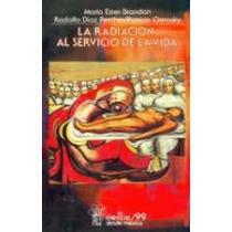 Radiación al servicio de la vida
