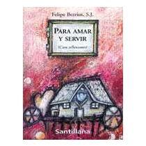 Para Amar Y Servir