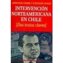 Intervención norteamericana en Chile. Dos textos claves