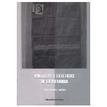 Políticas y estéticas de la memoria