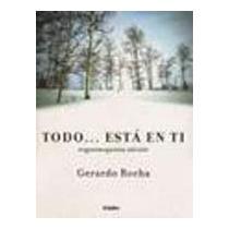 Todo... está en ti