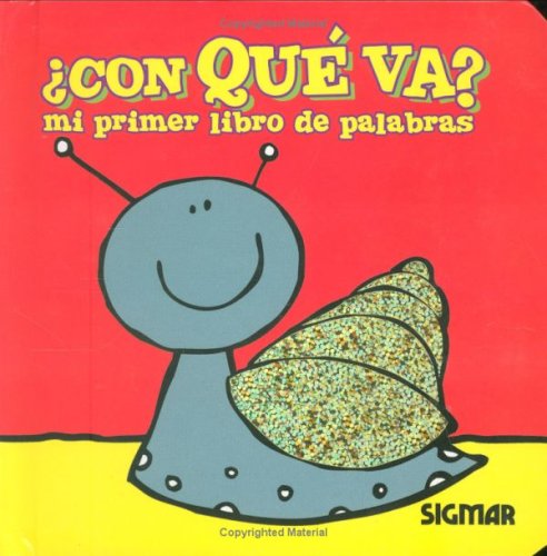 Con que va?: Mi primer libro de palabras