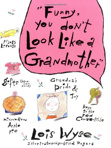 Funny You Don't Look Like a Grandmother