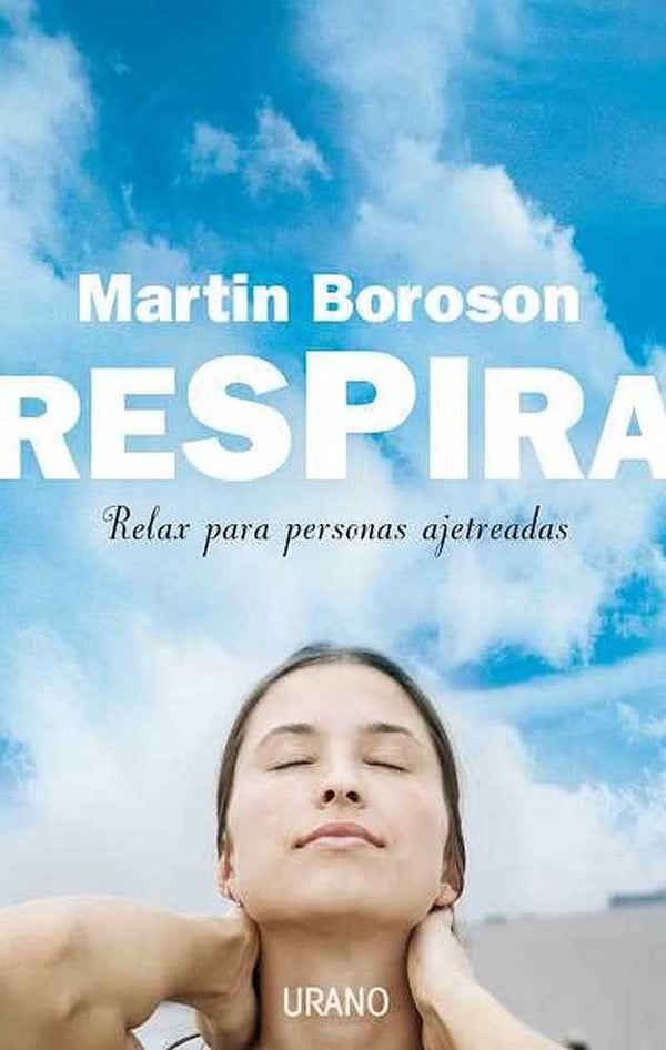 Respira: Relax para personas ajetreadas