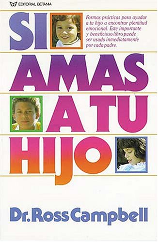 Si Amas A Tu Hijo