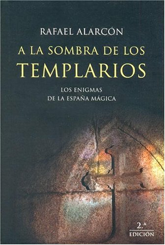A La Sombra De Los Templarios
