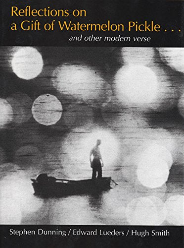 Reflections on a Gift of Watermelon Pickle… and Other Modern Verse