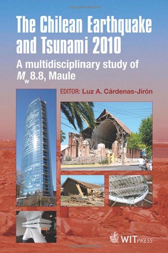 The Chilean Earthquake and Tsunami 2010: A Multidisciplinary Study of Mw8.8, Maule