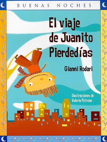 El viaje de Juanito Pierdedias