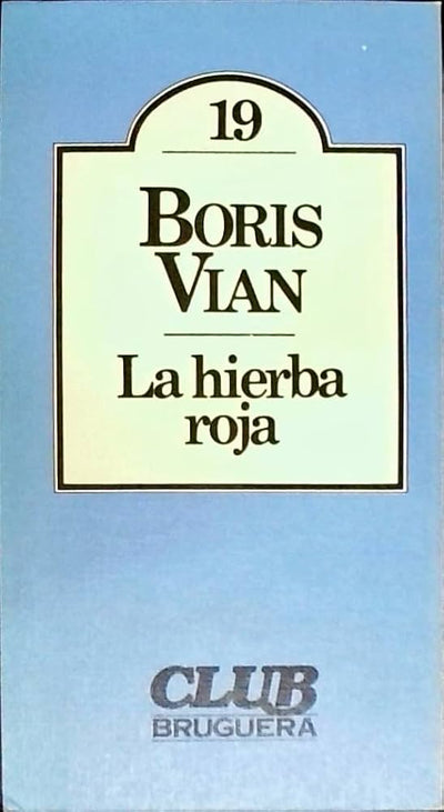 La Hierba Roja