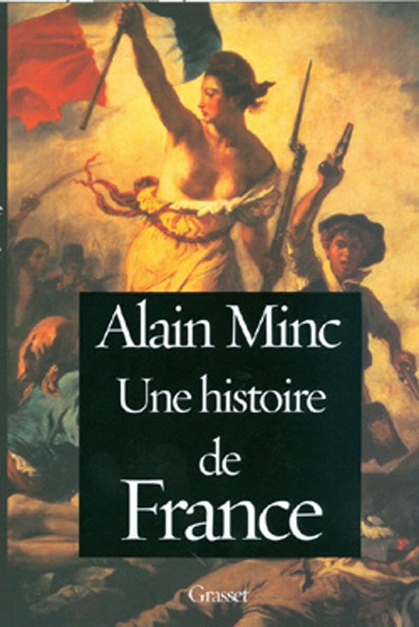 Une Histoire de France (French Edition)