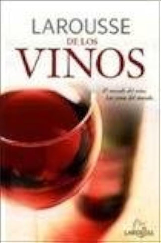 Larousse de los vinos