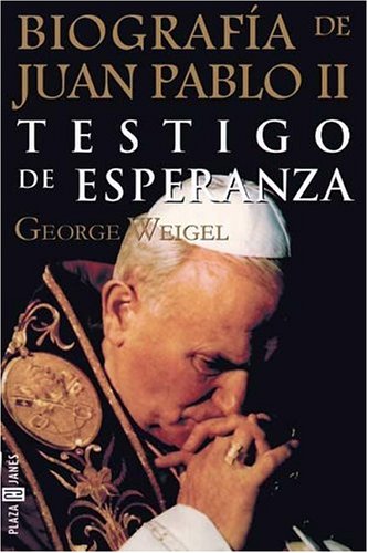 Biografia de Juan Pablo II : testigo de esperanza