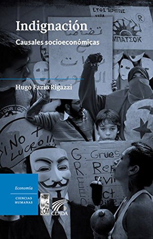 indignacion. causales socioeconomicas