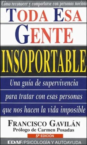 Toda ESA Gente Insoportable