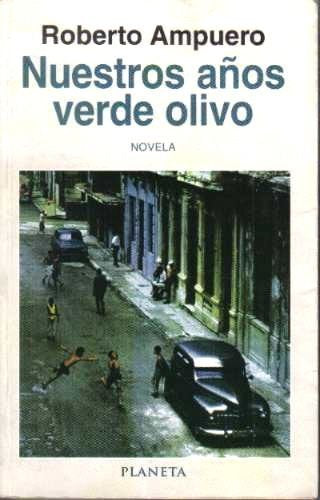 Nuestros Años Verde Olivo