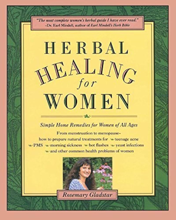 Herbal Healing for Women (A Guide to Holistic Healing)